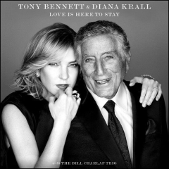 Tony Bennett and Diana Krall Love Is Here To Stay Jazz Album Cover