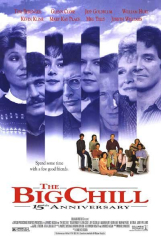 Big Chill 15th Anniversary Movie