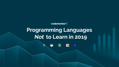 Programming Languages Not To Learn In 2019