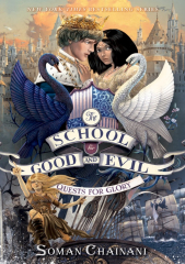 The School for Good and Evil #4: Quests for Glory (Quests For Glory Soman Chainani)