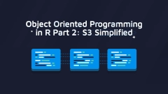 Object Oriented Programming in R Part 2: S3 Simplified