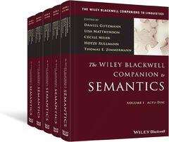 The Wiley Blackwell Companion to Semantics, 5 Volume Set (The Wiley Blackwell Companion to Semantics)