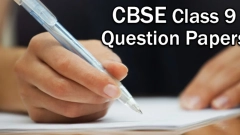 CBSE Class 9 Previous Years' Question Papers of All Subjects