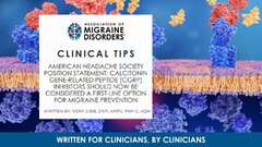 American Headache Society Position Statement: Calcitonin Gene-Related Peptide (CGRP) Inhibitors Should Now Be Considered a First Line Option for Migraine Prevention