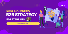 2023 B2B SaaS Marketing: All-in-One Guide For SaaS Start-Ups