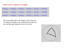 Spherical Trigonometry deals with triangles drawn on a sphere ...