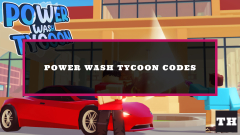 Power Wash Tycoon Codes [Pets] - Try Hard Guides