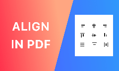 How to Align in PDF Using 4 Easy Methods