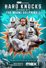 Hard Knocks in Season: The Miami Dolphins (TV Series 2023–2024) - IMDb