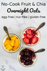 Nourishing No-Cook Fruit and Chia Overnight Oats (gluten-free, nut ...