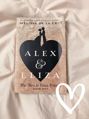 The Alex & Eliza Trilogy (Alex & Eliza by Melissa de la Cruz)