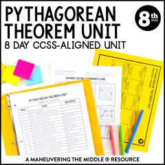 Pythagorean Theorem Unit 8th Grade CCSS - Maneuvering the Middle