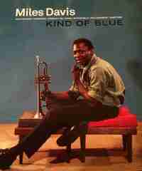 Miles Davis (Kind of Blue by Miles Davis)