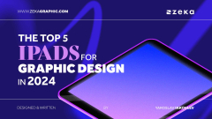 The Top 5 iPads for Graphic Designers in 2024 - Zeka Design