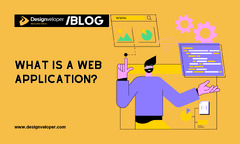 What Is a Web Application? What Business Must Know - Designveloper