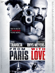 From Paris with Love (2010) Movie