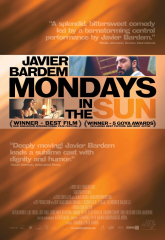 Mondays in the Sun (2003) Movie
