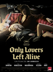 Only Lovers Left Alive (2013) Movie