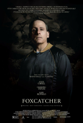 Foxcatcher 2014 Movie Steve Carell Channing Tatum Ruffalo