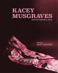 Kacey Lee Musgraves Pageant Material Tour