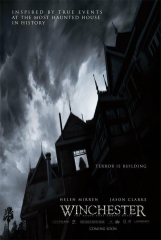 Horror Movie Winchester The House That Ghosts Built