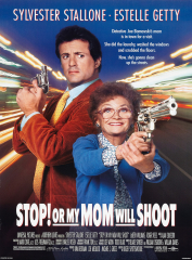 Stop! Or My Mom Will Shoot (1992) Movie