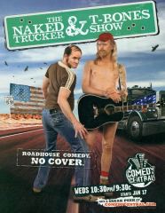 The Naked Trucker and T-Bones Show